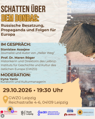 Flyer mit dem Titel 'Schatten über dem Donbas' und Informationen zu einer Veranstaltung über russische Besatzung, Propaganda und Folgen für Europa am 29.10.2026 in Leipzig mit Namen von Gesprächspartnern und Moderation sowie Logos von Veranstaltern