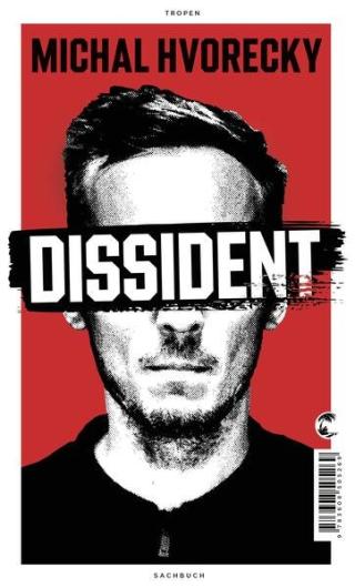 Buchtitel Michal Hvorecky Dissident