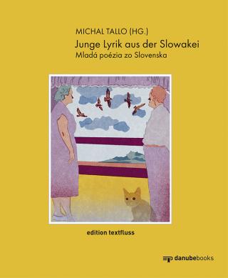 danube books, Michael Tallo, Junge Lyrik aus der Slowakei