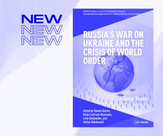 Buchcover mit dem Titel 'RUSSIA'S WAR ON UKRAINE AND THE CRISIS OF WORLD ORDER' und einer zerbrochenen Weltkugel, daneben der Schriftzug 'NEW' dreimal übereinander.