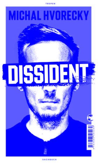 Buchtitel Michal Hvorecky Dissident