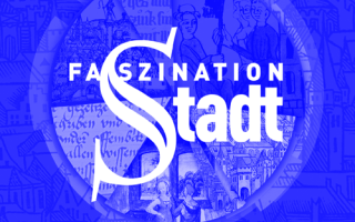 Pressemotiv zur Ausstellung Faszination Stadt